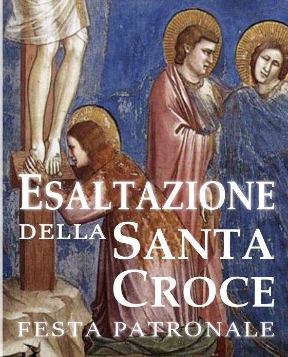 La Nostra Festa Patronale Esaltazione Della Santa Croce Parrocchia